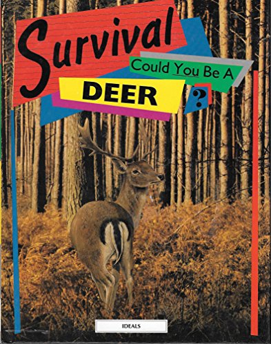 Survival: Could You Be a Deer?