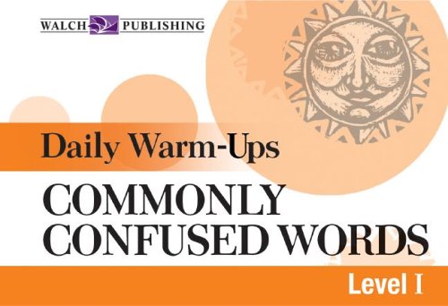 Daily Warm-ups For Commonly Confused Words (Daily Warm-Ups English/Language Arts Series Ser)