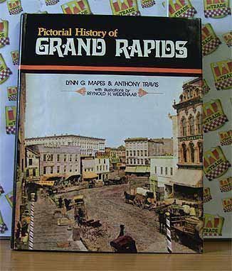 Pictorial History of Grand Rapids