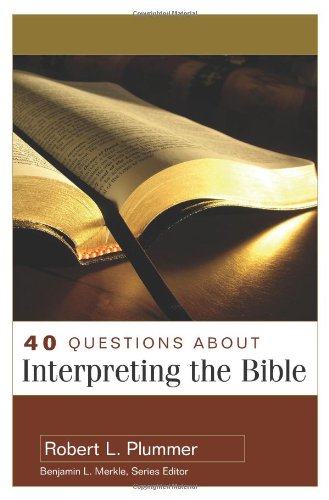 40 Questions About Interpreting the Bible