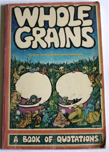 Whole Grains: A Book of Quotations