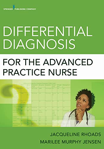 Differential Diagnosis for the Advanced Practice Nurse