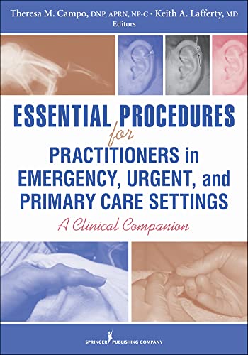 Essential Procedures for Practitioners in Emergency, Urgent, and Primary Care Settings