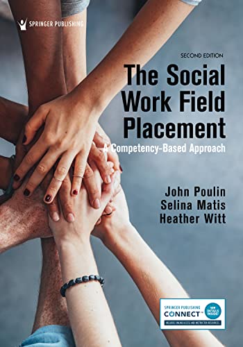 The Social Work Field Placement: A Competency-Based Approach