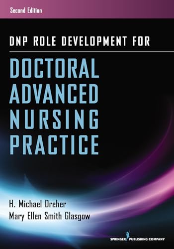 DNP Role Development for Doctoral Advanced Nursing Practice