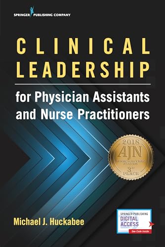 Clinical Leadership for Physician Assistants and Nurse Practitioners