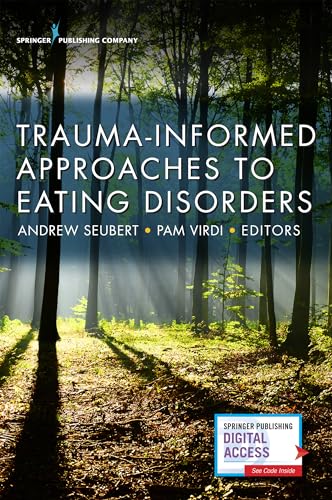 Trauma-Informed Approaches to Eating Disorders