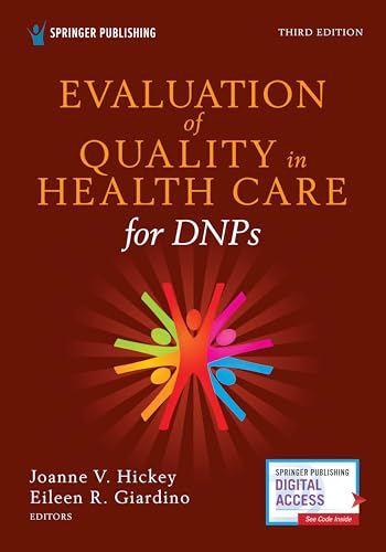 Evaluation of Quality in Health Care for DNPs, Third Edition