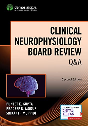 Clinical Neurophysiology Board Review Q&A, Second Edition