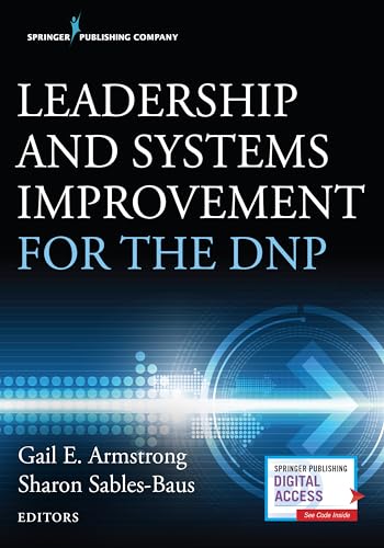 Leadership and Systems Improvement for the DNP