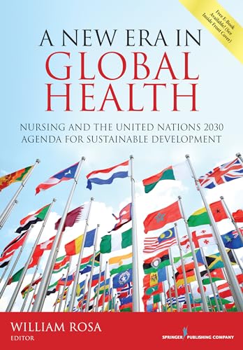 A New Era in Global Health: Nursing and the United Nations 2030 Agenda for Sustainable Development