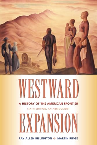 Westward Expansion: A History of the American Frontier