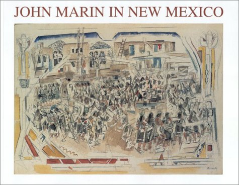 Cover of John Marin in New Mexico by Sharyn Udall, Paperback Book