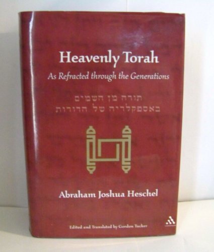 Heavenly Torah: As Refracted Through the Generations