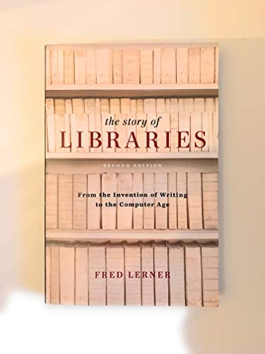 The Story of Libraries, Second Edition