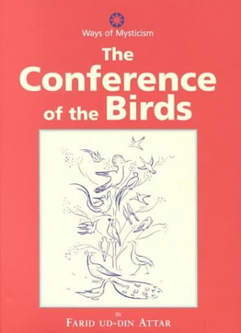 The Conference of the Birds (Ways of Mysticism)