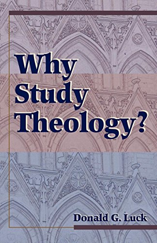 Why Study Theology