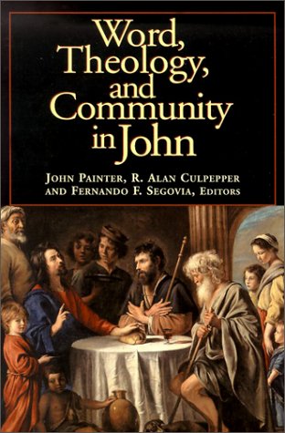 Word, Theology, and Community in John