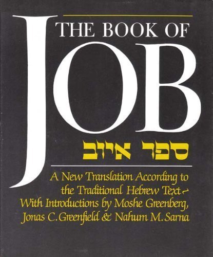 The Book of Job: A New Translation According to the Traditional Hebrew Text (English and Hebrew Edition)