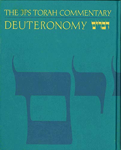 The JPS Torah Commentary: Deuteronomy