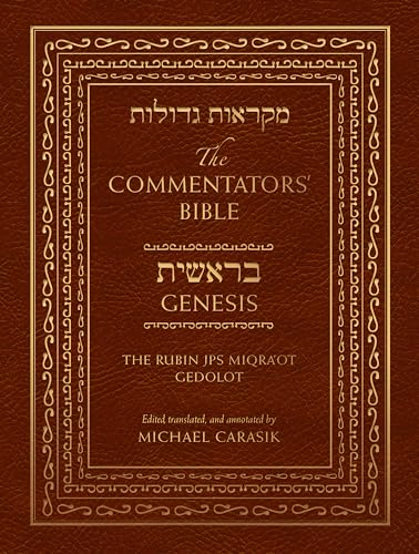 The Commentators' Bible: Genesis: The Rubin JPS Miqra'ot Gedolot