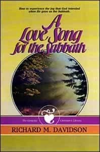 A love song for the Sabbath (The Growing Christian's library)