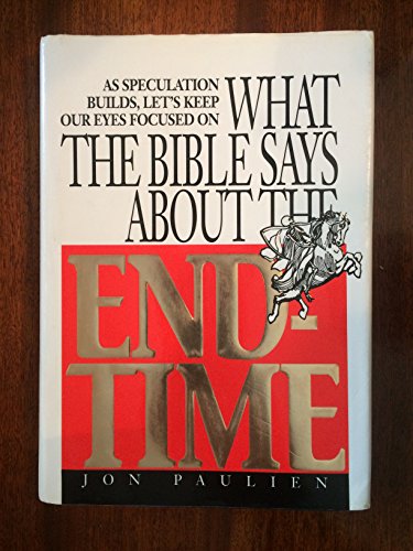 What the Bible Says About the End Time