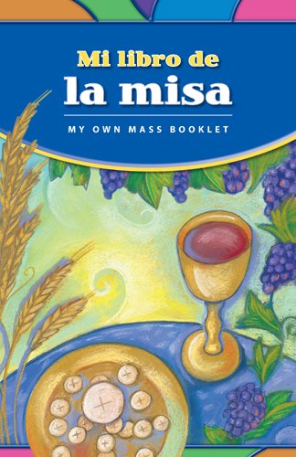 Mi libro de la misa (God's Gift 2009) (Spanish and English Edition)