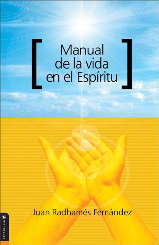 Manual de la vida en el Espíritu (Spanish Edition)