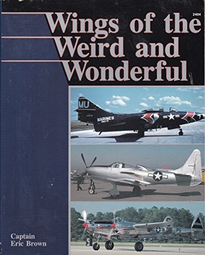 Wings of the Weird and Wonderful