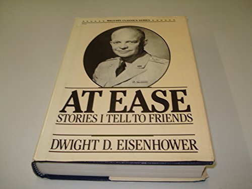At Ease: Stories I Tell to Friends (Military Classics Series)