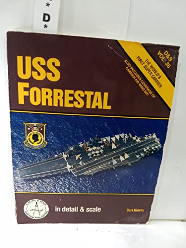 USS Forrestal in detail & scale - D&S Vol. 36