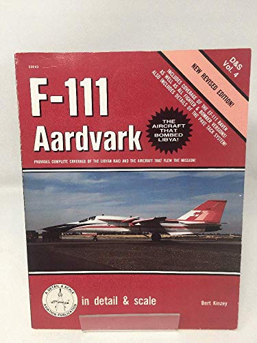 F-111 Aardvark in Detail and Scale - D&S Vol. 4