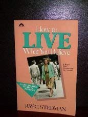 How to Live What You Believe: A Life-Related Study in Hebrews/Paperback Commentary/Pub Order No S411111 (Bible Commentary for Layman)