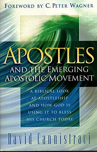 Apostles and the Emerging Apostolic Movement