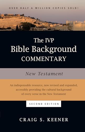 The IVP Bible Background Commentary: New Testament (IVP Bible Background Commentary Set)