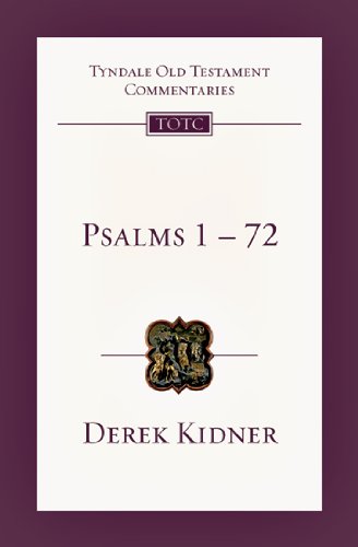 Psalms 1-72 (Tyndale Old Testament Commentaries)