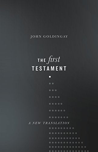 The First Testament: A New Translation