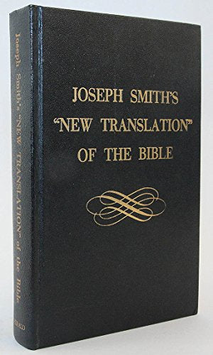 Joseph Smith's New Translation of the Bible