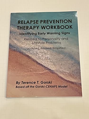 Relapse Prevention Therapy Workbook, Revised Edition