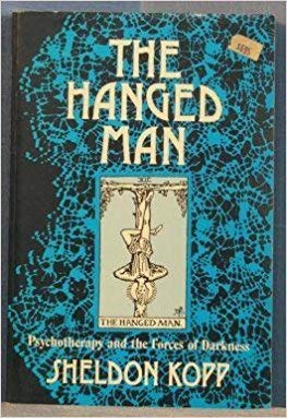 Cover of The Hanged Man: Psychotherapy and the Forces of Darkness by Kopp, Sheldon B., hardcover Book
