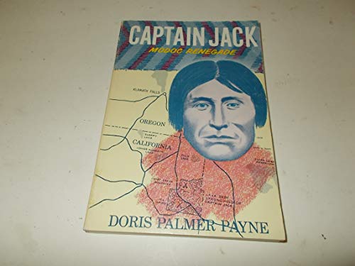 Captain Jack, Modoc Renegade