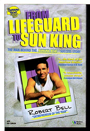 From Lifeguard to Sun King: The Man Behind the Banana Boat Success Story