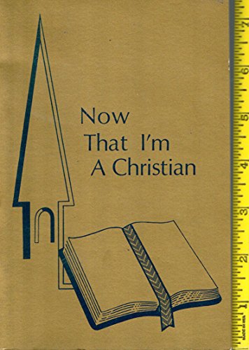 Now That I'm a Christian