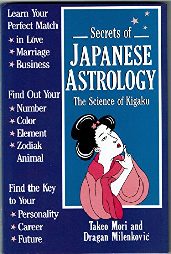Secrets of Japanese Astrology: The Science of Kigaku