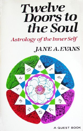 Twelve Doors to the Soul: Astrology of the Inner Self