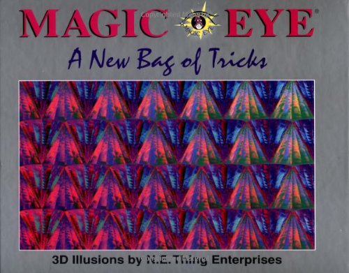Magic Eye: A New Bag of Tricks