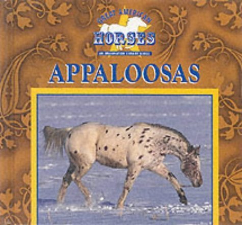 Appaloosas (Great American Horses)