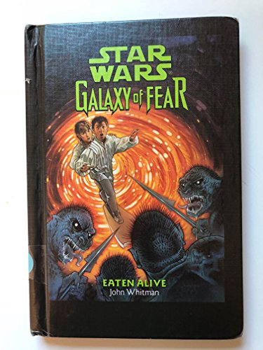 Eaten Alive (Star Wars: Galaxy of Fear, Book 1)