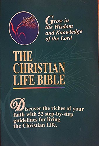 The Christian Life Bible: With Old and New Testaments/New King James Version/Pbn 1630